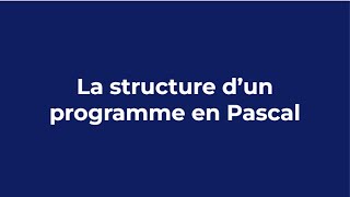Structure Dun Programme En Pascal