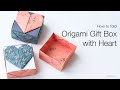 How to fold origami gift box with heart