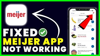 Meijer App Not Working: How to Fix Meijer App Not Working screenshot 5