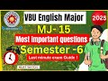🔥 MJ-15 Nature &amp; Literature in English | VBU Semester 6 Exam 2025 | Full Guide + Expected Questions