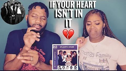 Atlantic Starr- If Your Heart Isn’t In It |Nick's First Time Hearing It (Our Reaction)