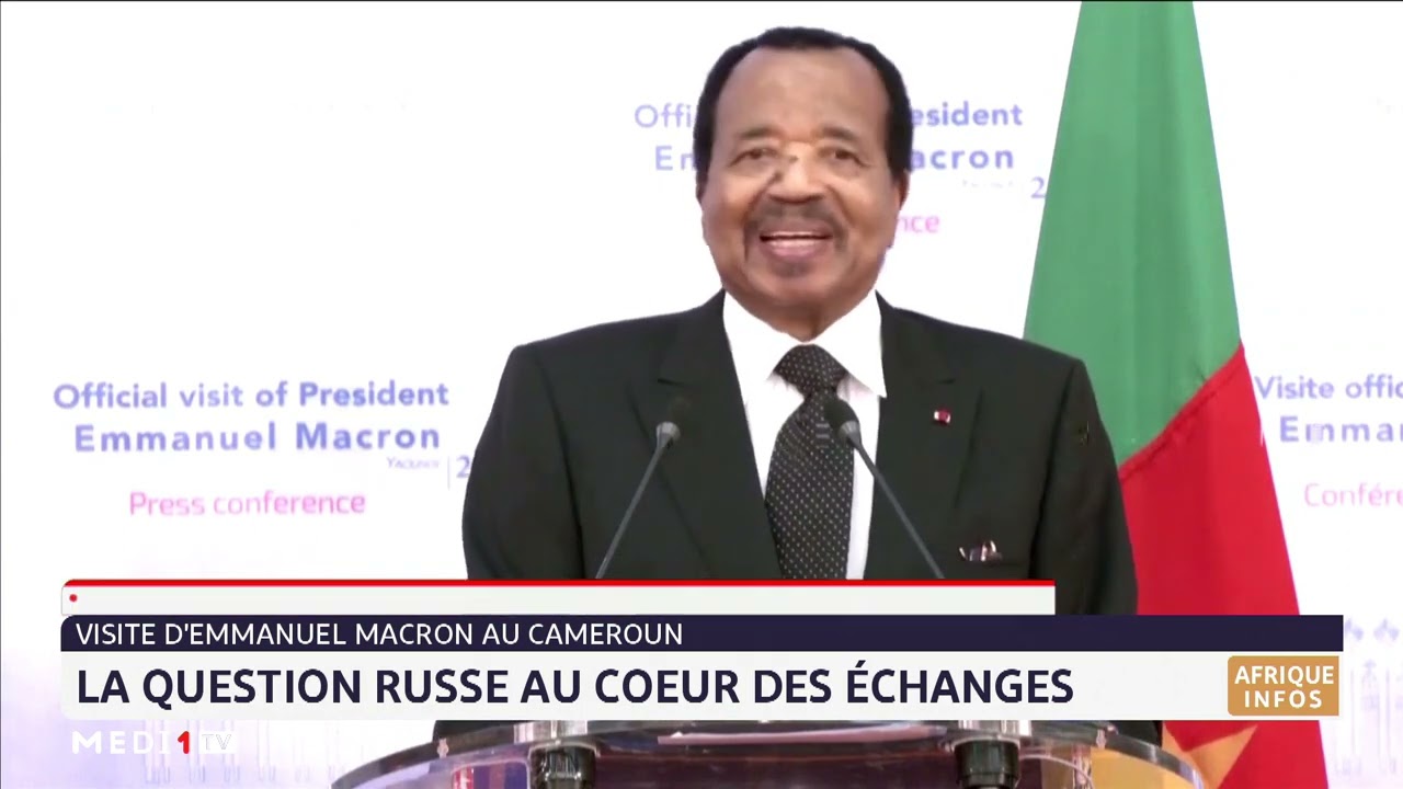Visite de Macron au Cameroun : la question russe au cœur des échanges
