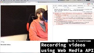 BxJS Livestream - Recording videos using Web Media API