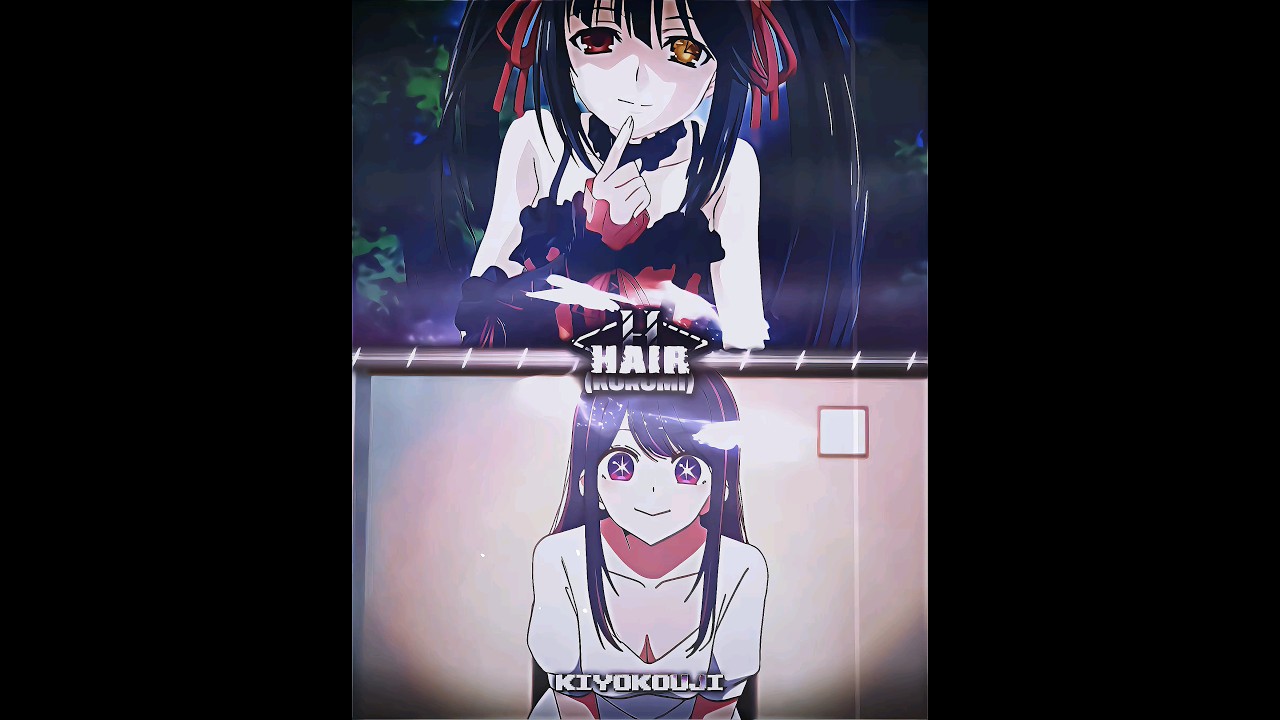 Kurumi Tokisaki vs Ai Hoshino in Looks | Date a Live vs Oshi No Ko | Lookmaxxing edit