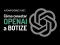 Cómo conectar OpenAI a Botize