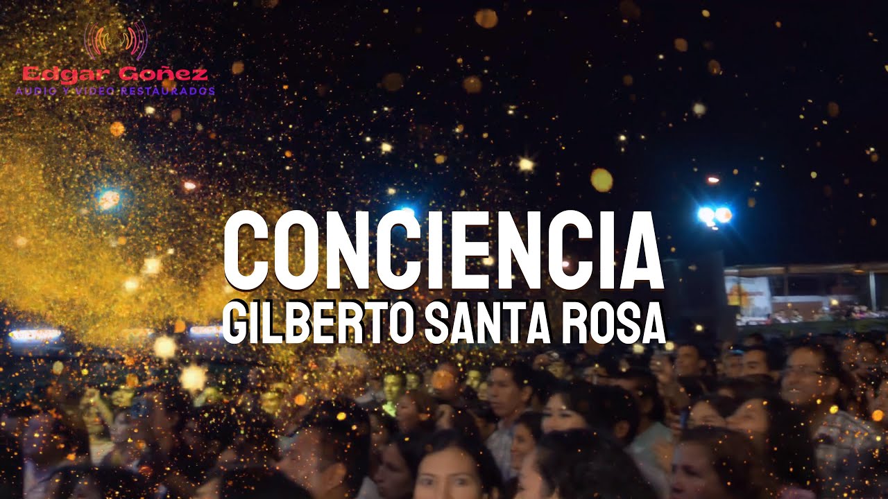 Conciencia - Gilberto Santa Rosa Con La Orquesta D'Cache De Colombia
