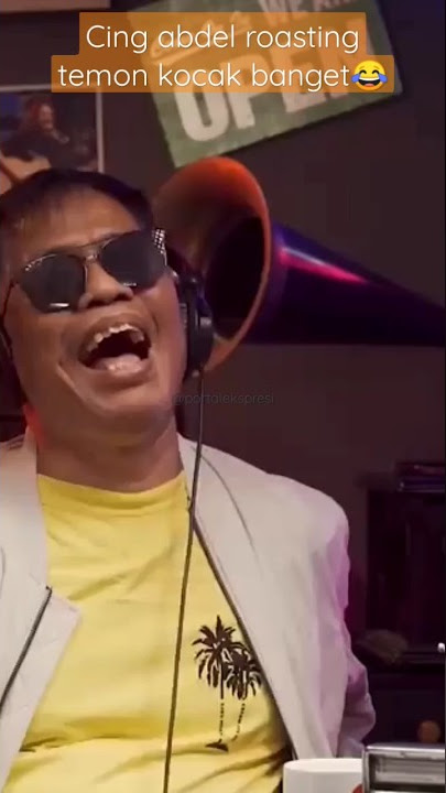 Cing abdel roasting temon kocak banget😂#comedy #shortvideo #shortscomedy #trendingshorts #abdeltemon
