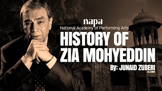 Ft Junaid Zuberi - Shared Educational History Of Zia Mohyeddin Founder Of Napa