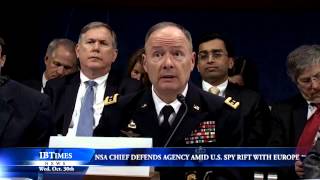 NSA Chief Defends Agency Amid U.S. Spy Rift With Europe