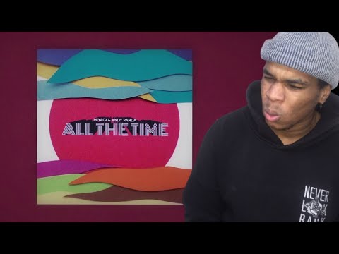 Miyagi Andy Panda All The Time Reaction 