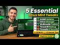 5 Essential Linux Mint Tweaks Every Beginner Needs