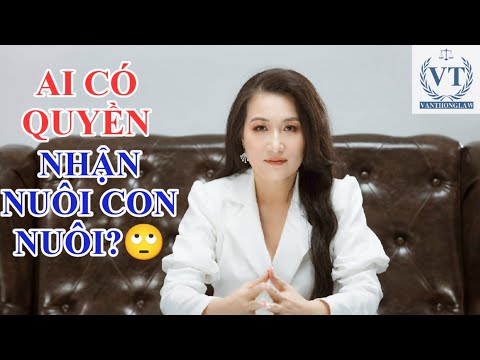 Video: Khái niệm về nhận con nuôi là gì?