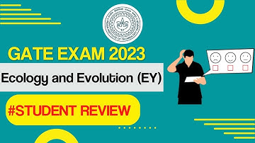 GATE 2023 | STUDENTS REVIEWS | ECOLOGY AND EVOLUTION | EY | CUT OFF