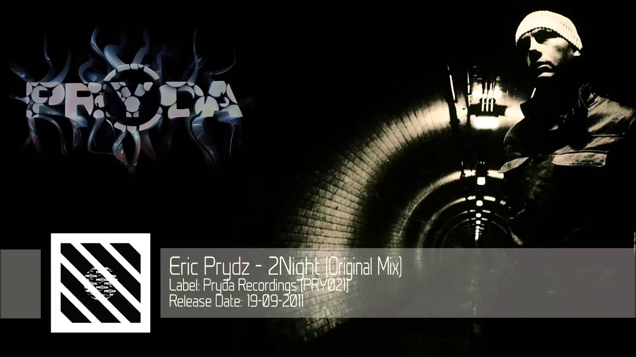 Eric Prydz - 2Night (Original Mix) [PRY021]