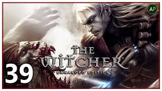 Let's Play The Witcher: Enhanced Edition - Hard Difficulty - Part 39 - ArahorPlays