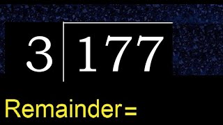 Divide 177 by 3 , remainder  . Division with 1 Digit Divisors . How to do