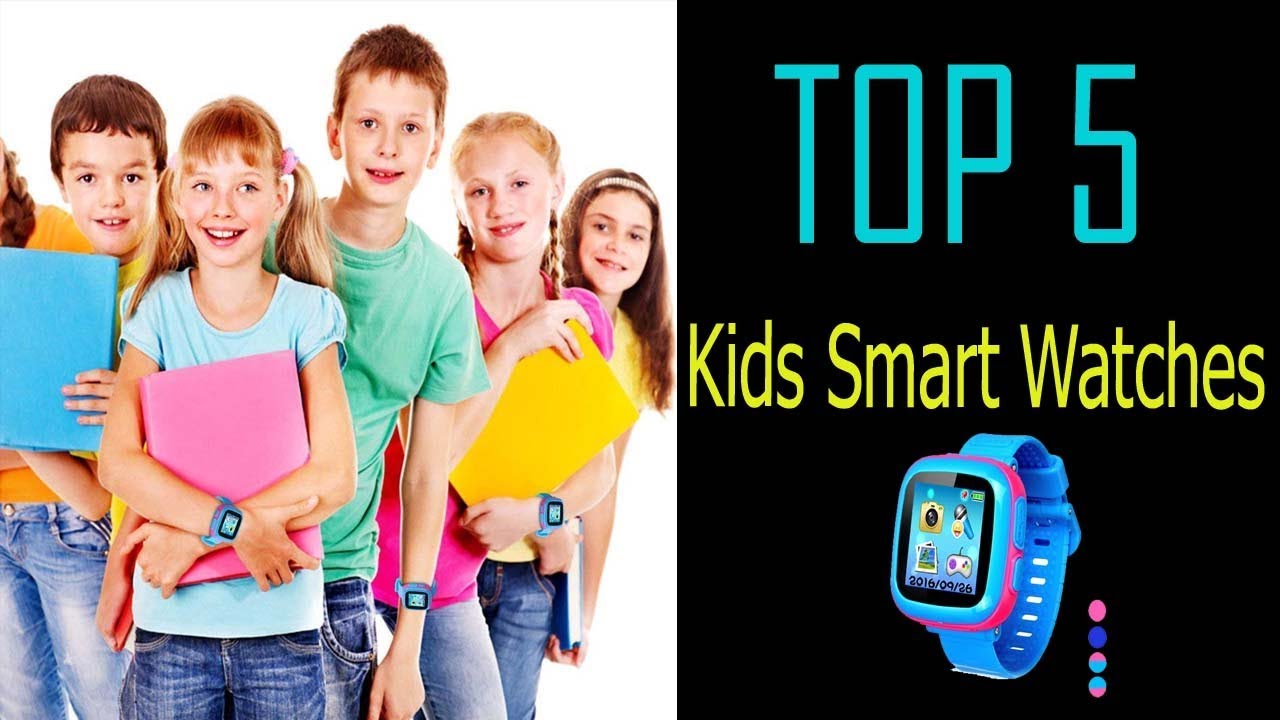 best kid smartwatches 2018