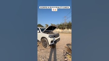 SCORPIO N BUILD QUALITY CHECK 🔥#youtube #automobile #scorpio #hindudeity #shortsvideo #trending
