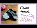 Como hacer zapatitos de bebé