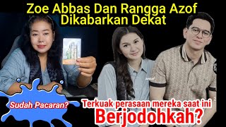 Rangga Azof & Zoe Abbas apa sudah jadian??