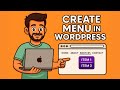 WordPress Menu Tutorial: Create a Custom Menu in WordPress