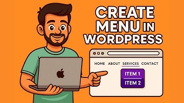 WordPress Menu Tutorial: Create a Custom Menu in WordPress