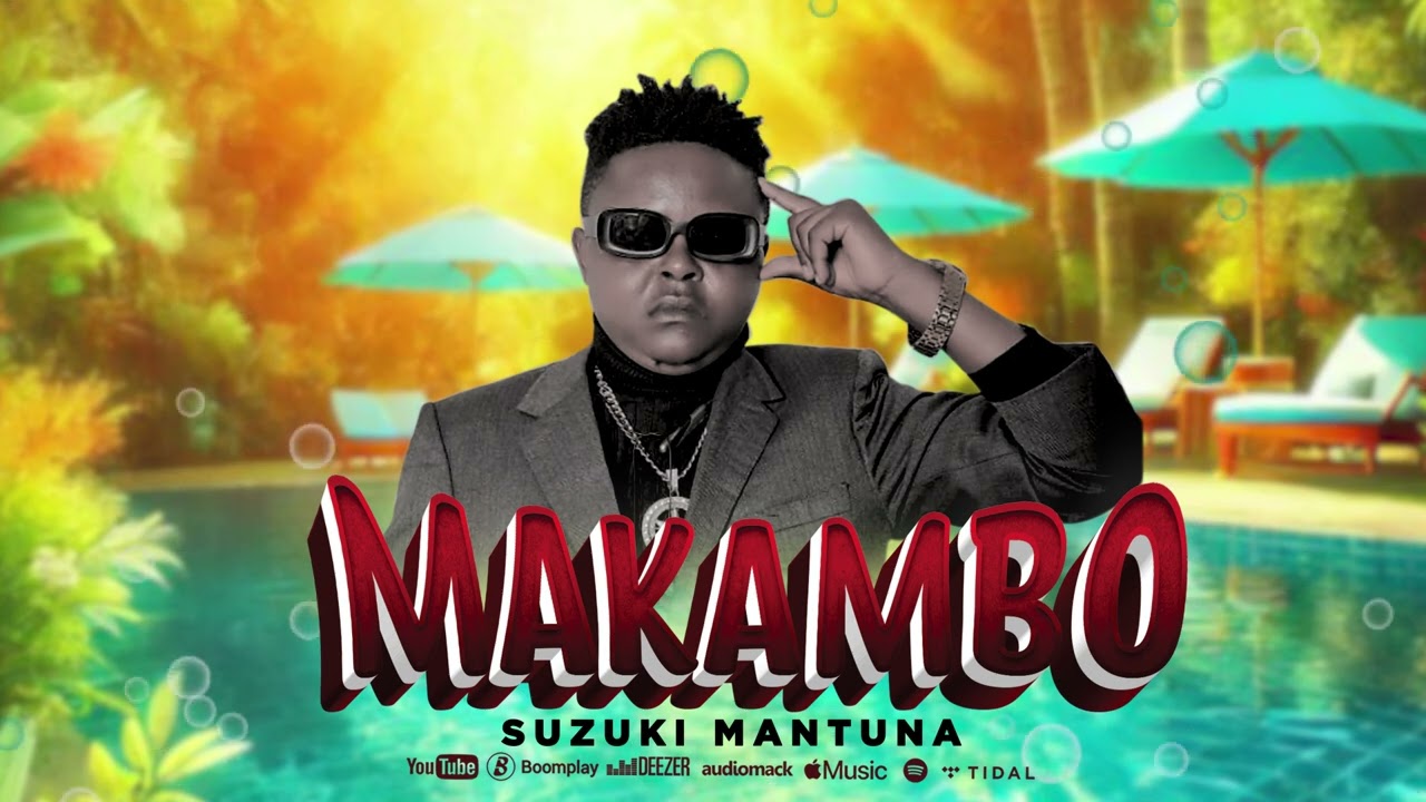 Suzuki Mantuna Makambo (audio officiel)