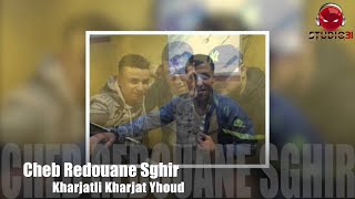 Cheb Redouane Sghir 2016 Kharjat Kharjaat Yhoud