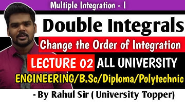 DOUBLE INTEGRALS|CHANGE THE ORDER OF INTEGRATION|LECTURE 02|ENGINEERING MATHEMATICS|PRADEEP GIRI SIR