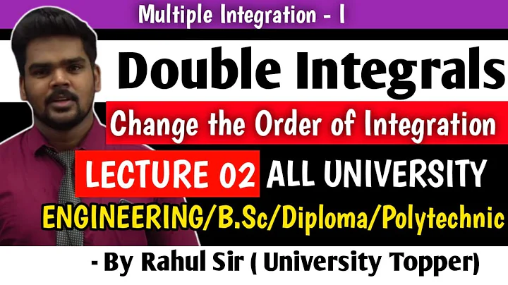 DOUBLE INTEGRALS|CHANGE THE ORDER OF INTEGRATION|LECTURE 02|ENGINEERING MATHEMATICS|PRADEEP GIRI SIR