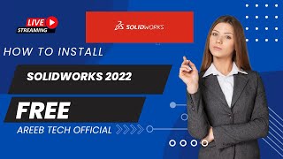 Complete Guide: How to Install SOLIDWORKS 2022 for Free [Installation Tutorial]