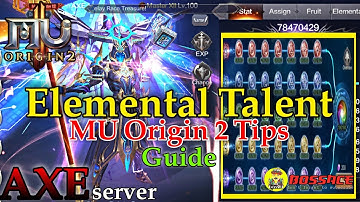 Elemental Talent Tips - MU Origin 2 AXE smiley (Sana magustuhan nyo mga boss simpleng Tips natin)