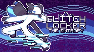 Glitchlocker, The Entropy // Release Trailer