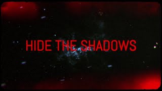 ELUN - Hide The Shadows (Lyric video)