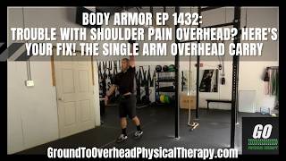 Body Armor EP 1432: Trouble with shoulder pain overhead? Here's your fix! The Single Arm Overhead...