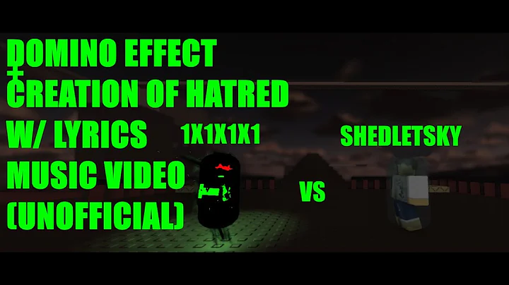 DOMINO EFFECT + CREATION OF HATRED WITH LYRICS MUSIC VIDEO (UNOFFICIAL) | ROBLOX FORSAKEN