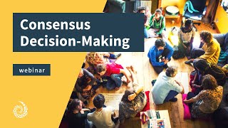 Consensus Decision-Making for Your Community