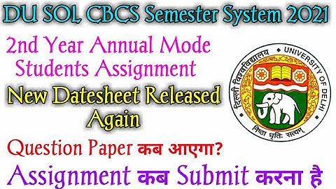SOL Assignment Datesheet Released 2021! SOL 2nd Year Annual Mode Assignment Datesheet Released 2021
