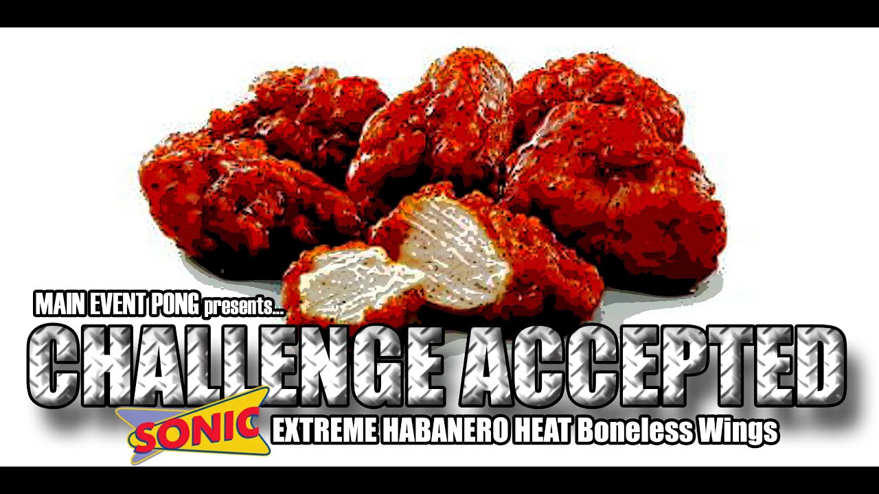 EXTREME HABANERO HEAT BONELESS WINGS │ Sonic DriveIn YouTube