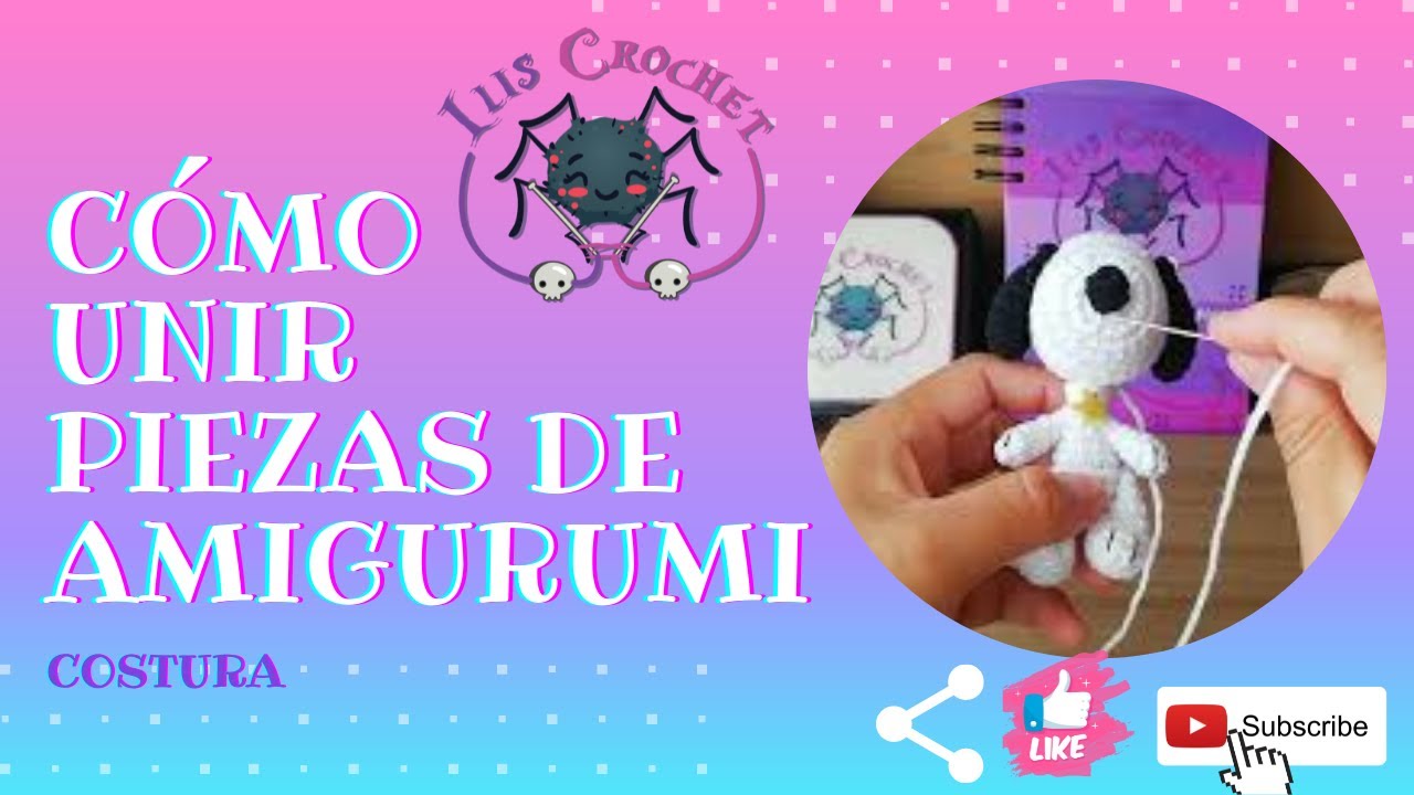 Como unir piezas de amigurumi (costura)