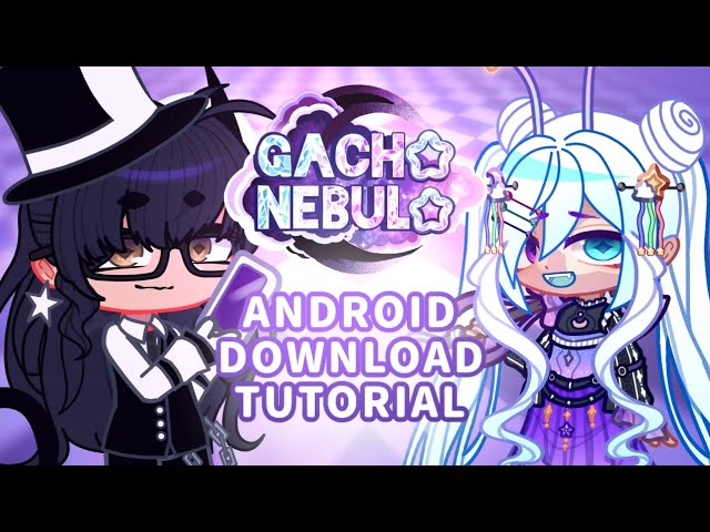 GACHA NEBULA is here! - how to download it on ios and android 