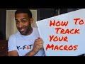 How to track and calculate your  macros - How to lose fat - How many calories should I eat?