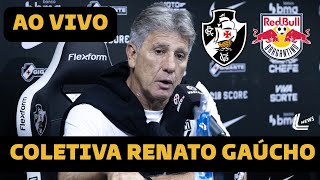 COLETIVA RENATO GAÚCHO AO VIVO - VASCO 0 X 3 BRAGANTINO - BRASILEIRÃO | COLETIVA VASCO AO VIVO