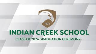 2024 Indian Creek School Graduation