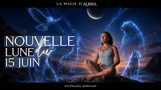 Cette petite voix qui ne ment pas - Nouvelle lune du 15 Juin