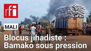 Mali  Face Au Blocus Décrété Par Les Jihadistes, La Pression Saccroit Sur Les Habitants De Bamako