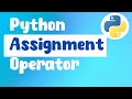 Python assignment operator beginners guide by byteadmin