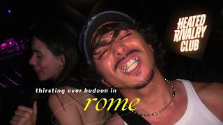 I TRAVELED TO ROME FOR A HEATED RIVALRY RAVE