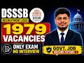🔥DSSSB 1979 Vacancies Biggest Hiring | 12th Pass/Freshers Eligible | No Interview | Govt Job 2026