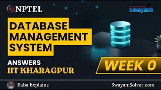 NPTEL Data Base Management System Week 0 Assignment 0 Answers 2026 | Baba Explains #nptel #swayam
